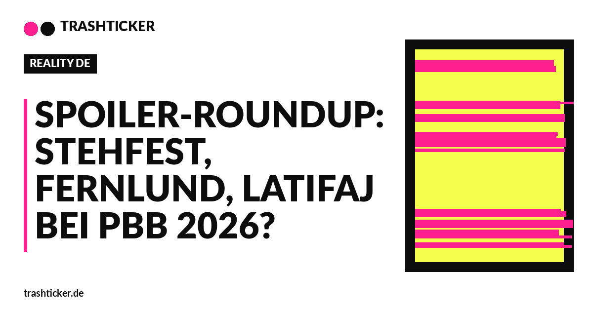 Trashticker-Cover für: Spoiler-Roundup: Stehfest, Fernlund, Latifaj bei PBB 2026?