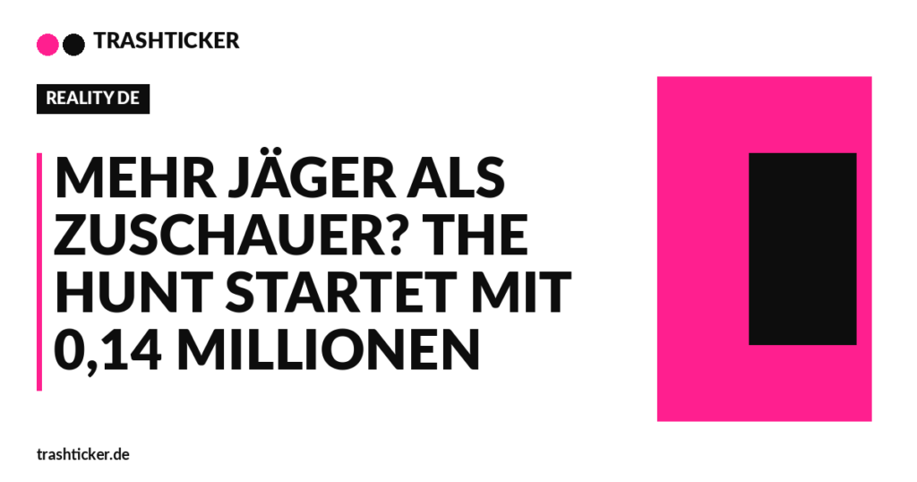 Trashticker-Cover für: Mehr Jäger als Zuschauer? The Hunt startet mit 0,14 Millionen