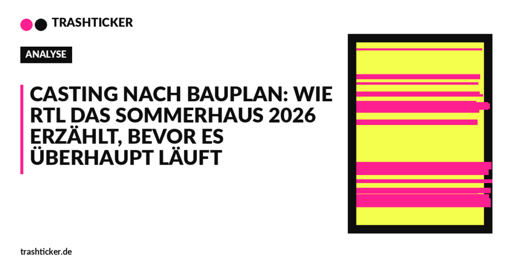 Trashticker-Cover für: Casting nach Bauplan: Wie RTL das Sommerhaus 2026 erzählt, bevor es überhaupt läuft