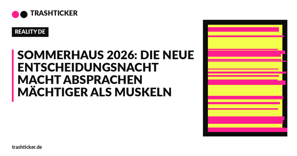 Trashticker-Cover fuer: Sommerhaus 2026: Die neue Entscheidungsnacht macht Absprachen mächtiger als Muskeln